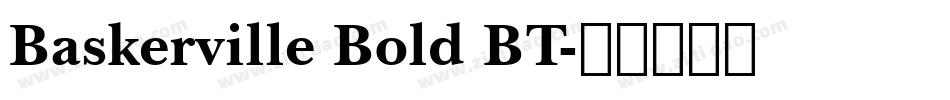 Baskerville Bold BT字体转换